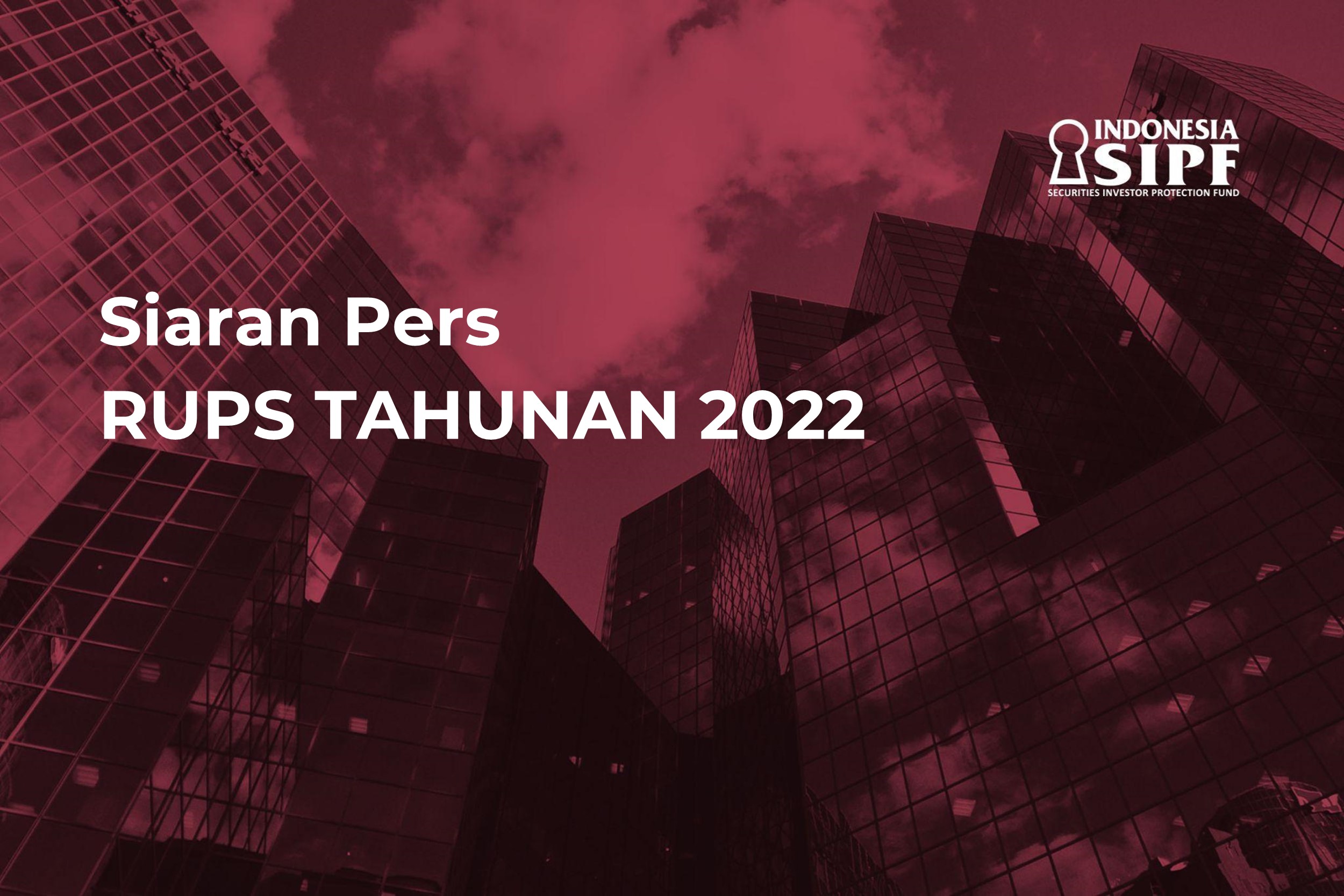 Siaran Pers Pelaksanaan RUPS Tahunan 2022